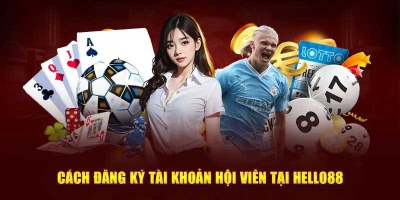 Đăng Ký Hello88 Tiện Lợi Và Nhanh Chóng Trong 4 Bước Cơ Bản 1 dang-ky-hello88-avt